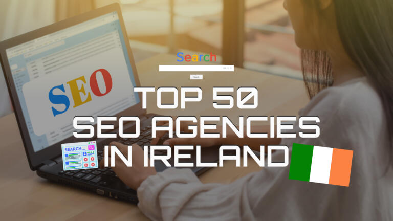 Top 50 SEO Agencies in Ireland